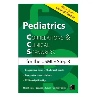 "Pediatrics Correlations and Clinical Scenarios" - "" ("August Elizabeth")(Paperback)