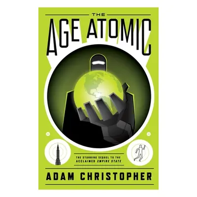 "The Age Atomic" - "" ("Christopher Adam")(Paperback)