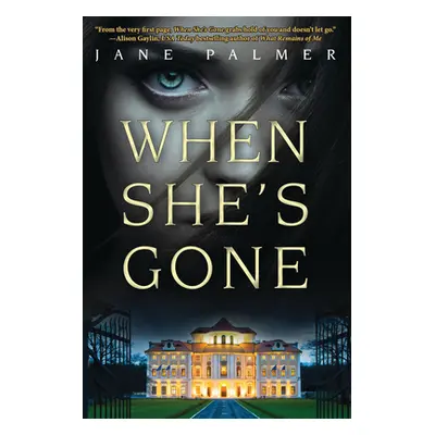 "When She's Gone" - "A Thriller" ("Palmer Jane")(Pevná vazba)