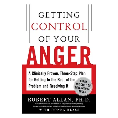 "Getting Control of Your Anger" - "" ("Allan Robert")(Paperback)