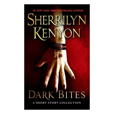 "Dark Bites: A Short Story Collection" - "" ("Kenyon Sherrilyn")(Mass Market Paperbound)