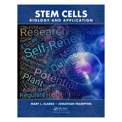 "Stem Cells: Biology and Application" - "" ("Clarke Mary")(Paperback)