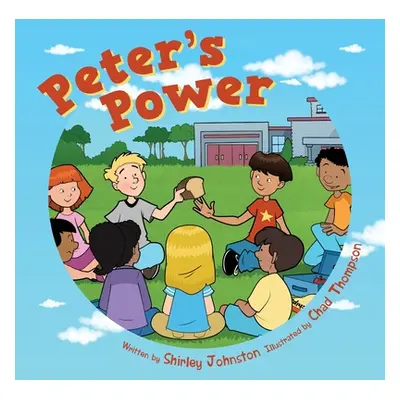 "Peter's Power" - "" ("Johnston Shirley")(Paperback)