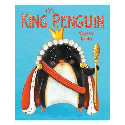 "The King Penguin" - "" ("Roeder Vanessa")(Pevná vazba)