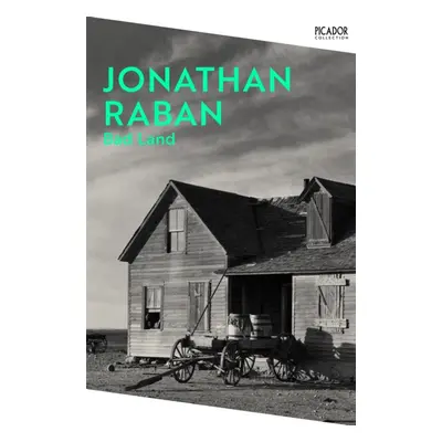 "Bad Land" - "" ("Raban Jonathan")(Paperback / softback)