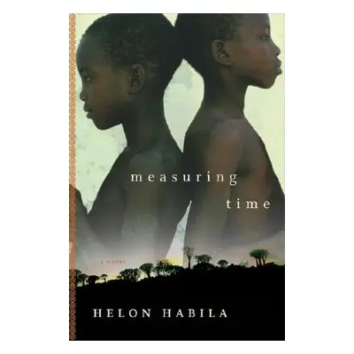 "Measuring Time" - "" ("Habila Helon")(Paperback)