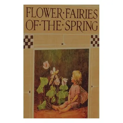 "Flower Fairies of the Spring" - "" ("Barker Cicely Mary")(Paperback)