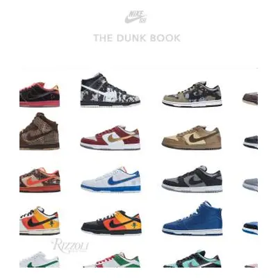 "Nike Sb: The Dunk Book" - "" ("Nike Sb")(Pevná vazba)