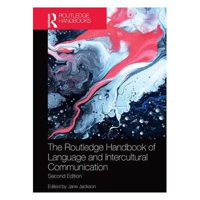 "The Routledge Handbook of Language and Intercultural Communication" - "" ("Jackson Jane")(Paper