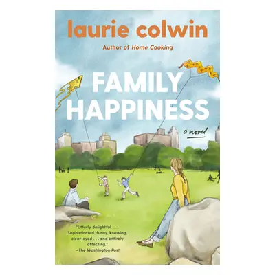 "Family Happiness" - "" ("Colwin Laurie")(Paperback)