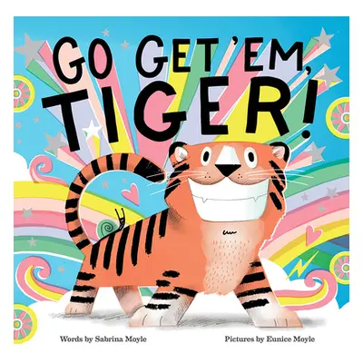 "Go Get 'Em, Tiger! (a Hello!lucky Book)" - "" ("Hello!lucky")(Pevná vazba)