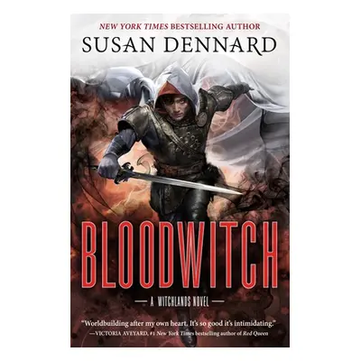 "Bloodwitch: The Witchlands" - "" ("Dennard Susan")(Paperback)