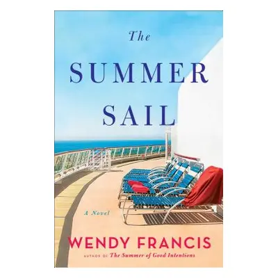 "The Summer Sail" - "" ("Francis Wendy")(Paperback)