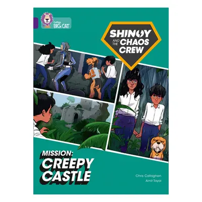 "Shinoy and the Chaos Crew Mission: Creepy Castle" - "Band 08/Purple" ("Callaghan Chris")(Paperb