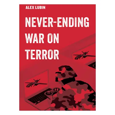 "Never-Ending War on Terror, 13" - "" ("Lubin Alex")(Paperback)