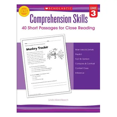 "Comprehension Skills: 40 Short Passages for Close Reading: Grade 3" - "" ("Beech Linda")(Paperb