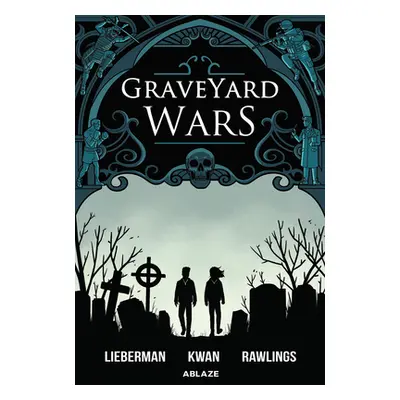 "Graveyard Wars Vol 1" - "" ("Lieberman A. J.")(Paperback)