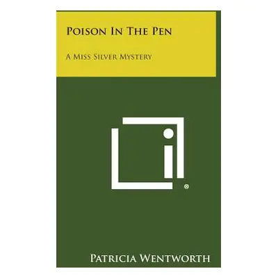 "Poison in the Pen: A Miss Silver Mystery" - "" ("Wentworth Patricia")(Paperback)