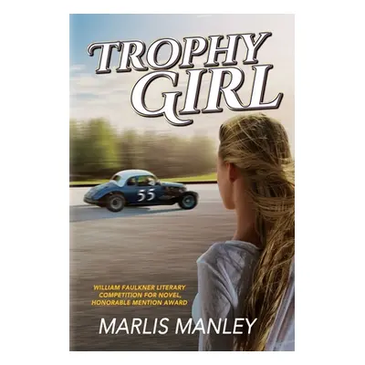 "Trophy Girl" - "" ("Manley Marlis")(Paperback)