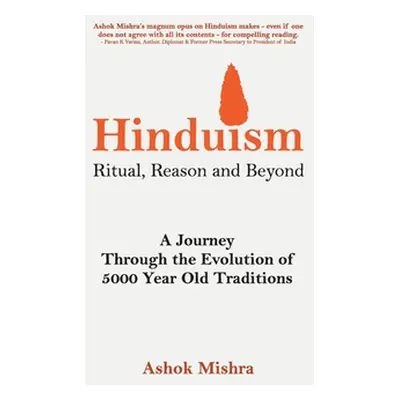 "Hinduism - Ritual, Reason and Beyond" - "" ("Mishra Ashok")(Paperback)