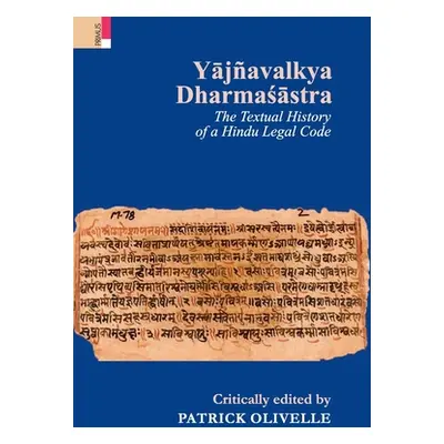 "Yājavalkya Dharmaśāstra" - "" ("Olivelle Patrick")(Pevná vazba)