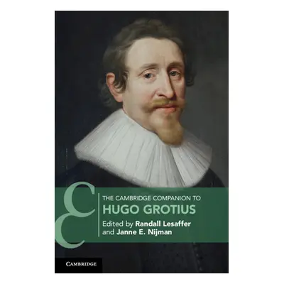 "The Cambridge Companion to Hugo Grotius" - "" ("Lesaffer Randall")(Paperback)