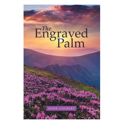 "The Engraved Palm" - "" ("Colbert Anne")(Paperback)