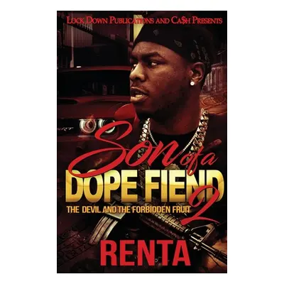 "Son of a Dope Fiend 2" - "" ("Renta")(Paperback)