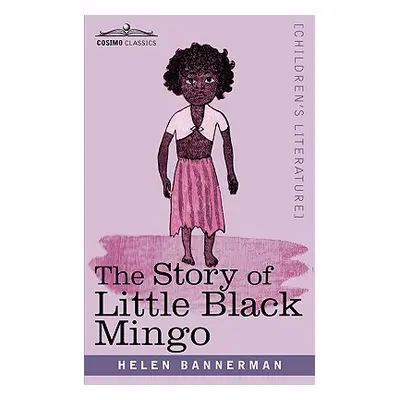 "The Story of Little Black Mingo" - "" ("Bannerman Helen")(Paperback)