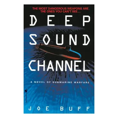 "Deep Sound Channel" - "" ("Buff Joe")(Paperback)