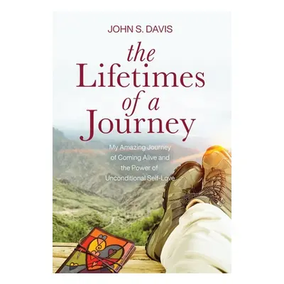 "The Lifetimes of a Journey" - "" ("Davis John")(Pevná vazba)