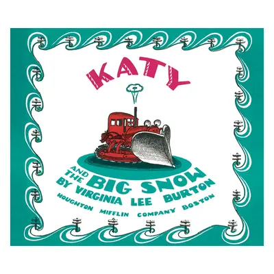 "Katy and the Big Snow Lap Board Book" - "" ("Burton Virginia Lee")(Board Books)