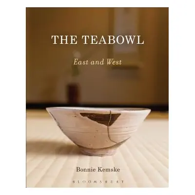 "The Teabowl: East and West" - "" ("Kemske Bonnie")(Pevná vazba)