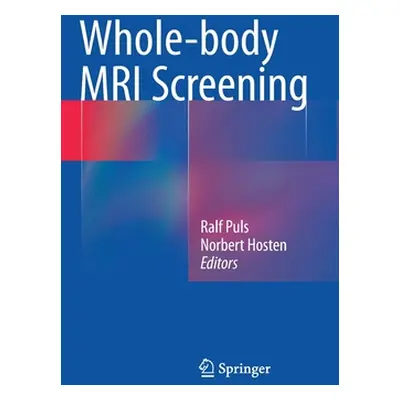 "Whole-Body MRI Screening" - "" ("Puls Ralf")(Pevná vazba)