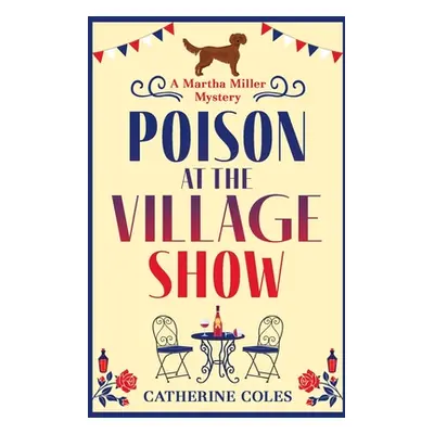 "Poison at the Village Show" - "" ("Coles Catherine")(Paperback)