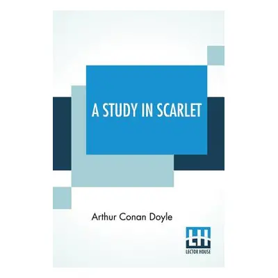 "A Study In Scarlet" - "" ("Doyle Arthur Conan")(Paperback)