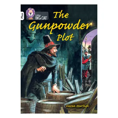 "Gunpowder Plot" - "Band 10+/White Plus" ("Murtagh Ciaran")(Paperback / softback)