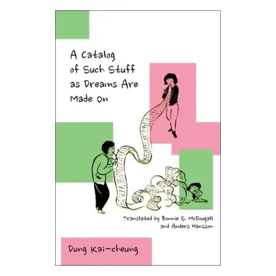 "A Catalog of Such Stuff as Dreams Are Made on" - "" ("Dong Qizhang")(Paperback)