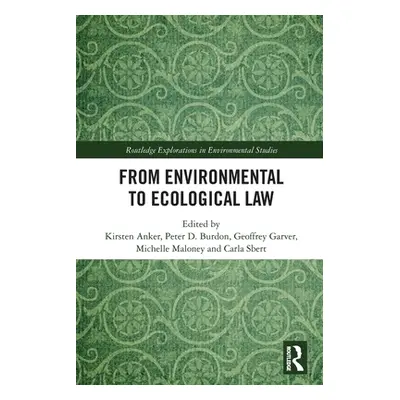 "From Environmental to Ecological Law" - "" ("Anker Kirsten")(Paperback)