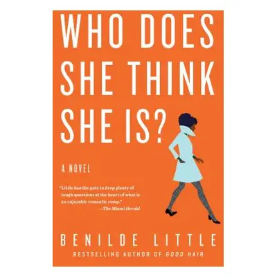 "Who Does She Think She Is?" - "" ("Little Benilde")(Paperback)