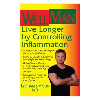 "WellMan: Live Longer by Controlling Inflammation" - "" ("Simpson Graham")(Paperback)