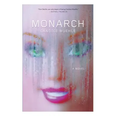 "Monarch" - "" ("Wuehle Candice")(Paperback)