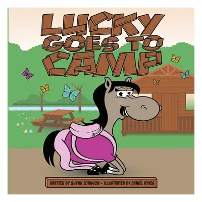 "Lucky Goes to Camp" - "" ("Johnson Quynn")(Paperback)