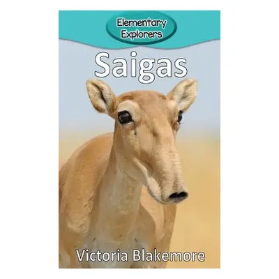 "Saigas" - "" ("Blakemore Victoria")(Pevná vazba)