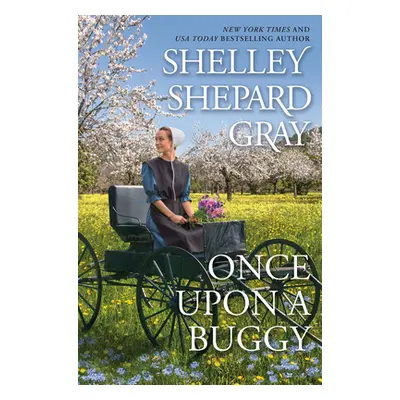 "Once Upon a Buggy" - "" ("Gray Shelley Shepard")(Paperback)