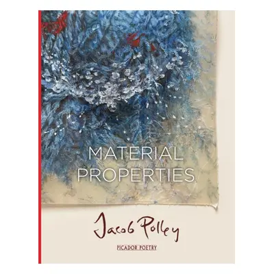 "Material Properties" - "" ("Polley Jacob")(Paperback / softback)