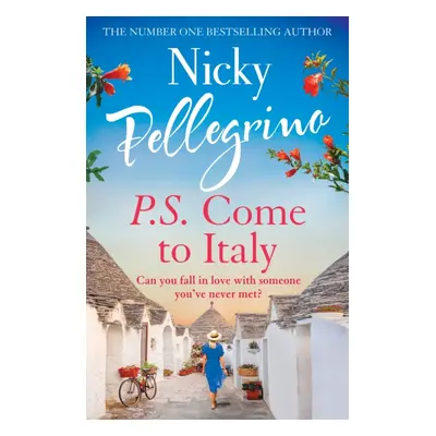 "P.S. Come to Italy" - "" ("Pellegrino Nicky")(Paperback / softback)