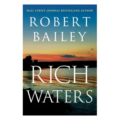 "Rich Waters" - "" ("Bailey Robert")(Paperback)