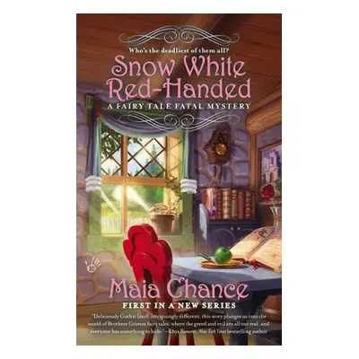 "Snow White Red-Handed" - "" ("Chance Maia")(Mass Market Paperbound)