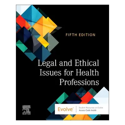 "Legal and Ethical Issues for Health Professions" - "" ("Elsevier Inc")(Paperback)